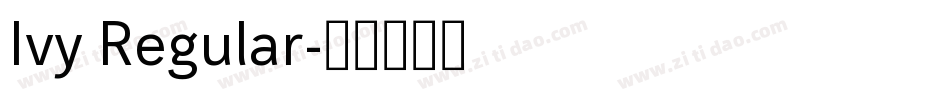 Ivy Regular字体转换